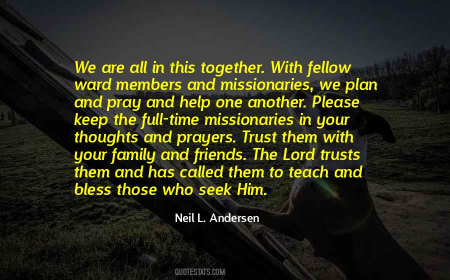 Our Thoughts And Prayers Quotes #727020
