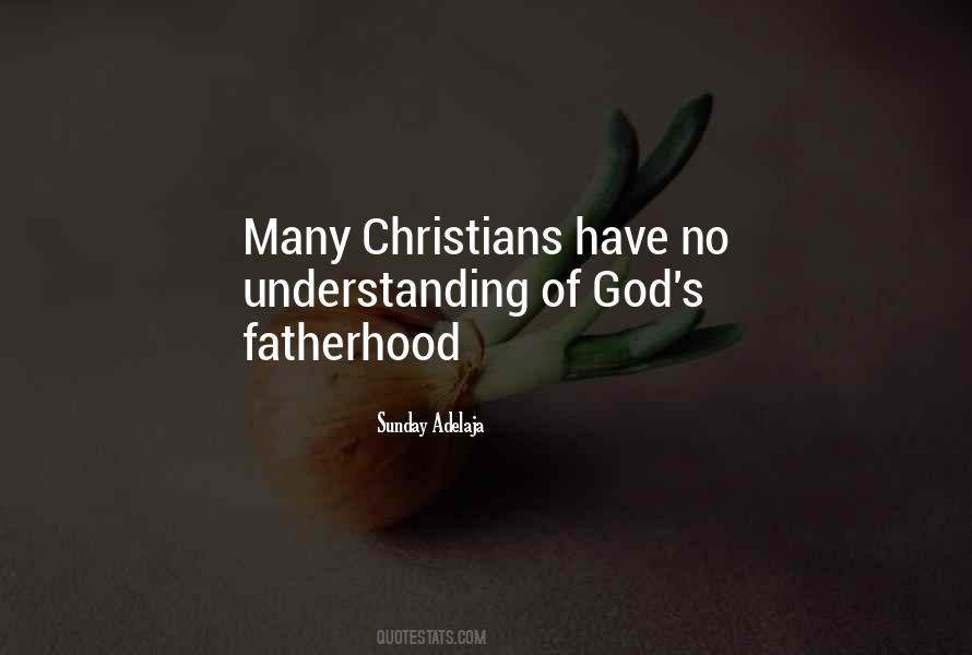 Quotes About Fatherhood #1149259