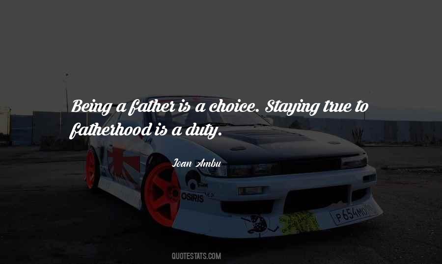 Quotes About Fatherhood #218773