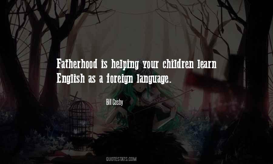 Quotes About Fatherhood #430391