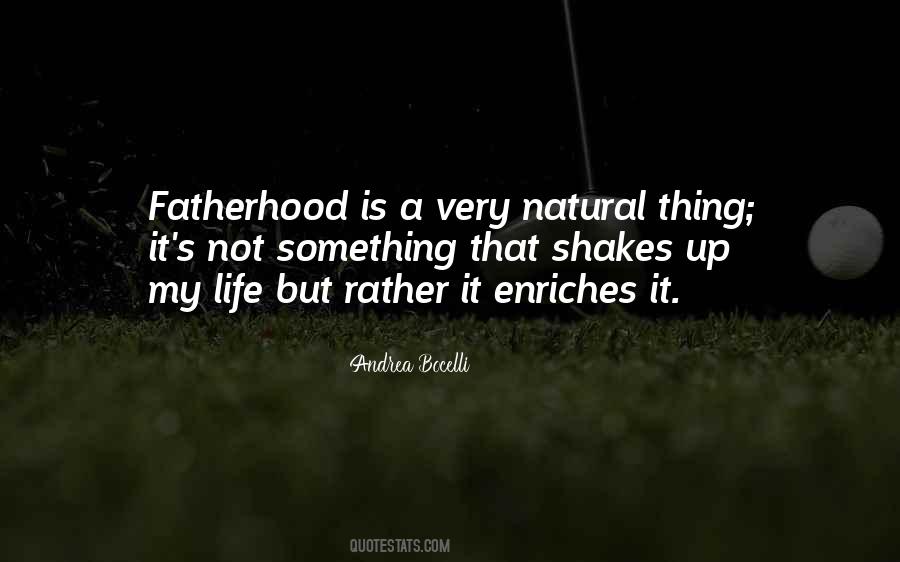 Quotes About Fatherhood #668813