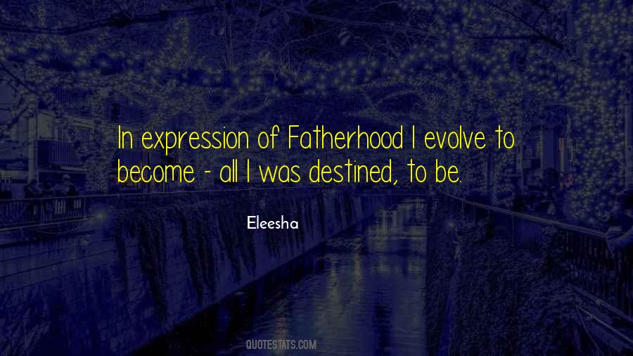 Quotes About Fatherhood #865484