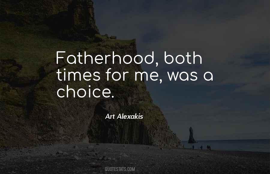 Quotes About Fatherhood #947559