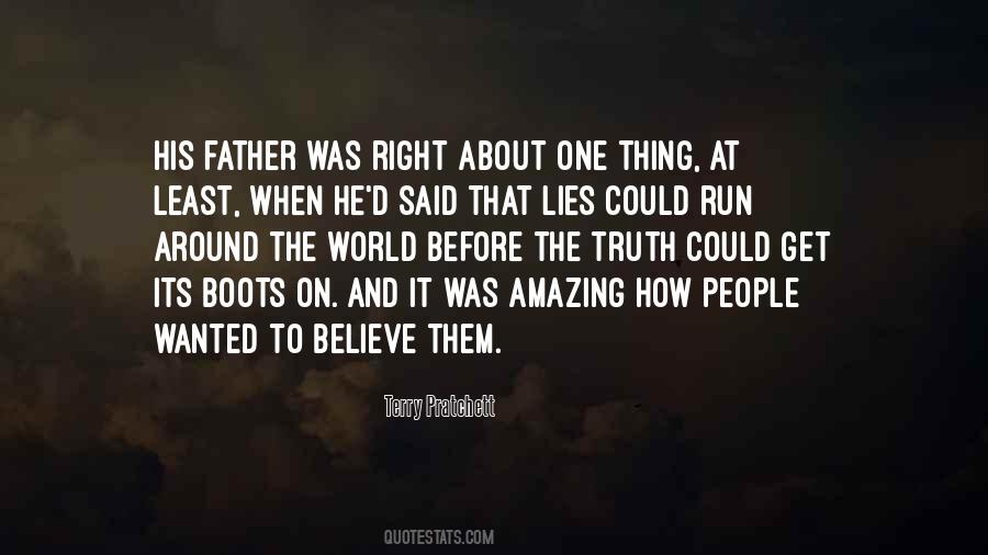 Quotes About People Who Believe Their Own Lies #431455