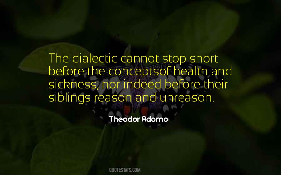 Quotes About Dialectic #1272682