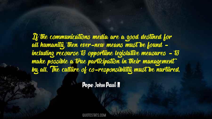 Quotes About Means Of Communication #868894