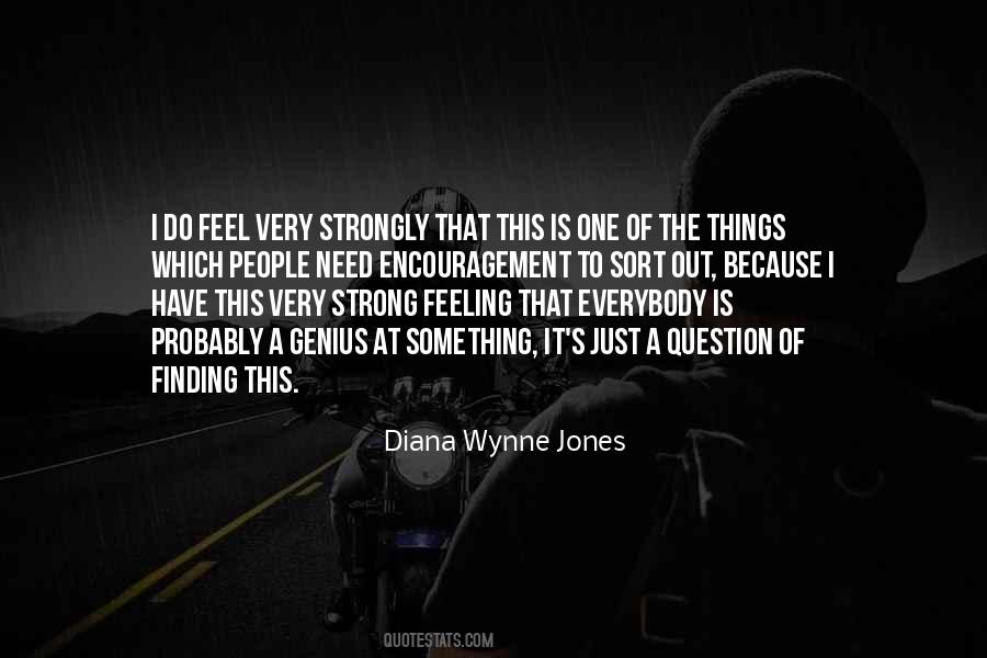 Quotes About Finding Things Out #317431