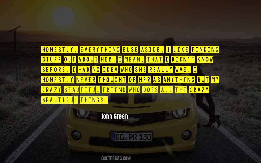 Quotes About Finding Things Out #322858