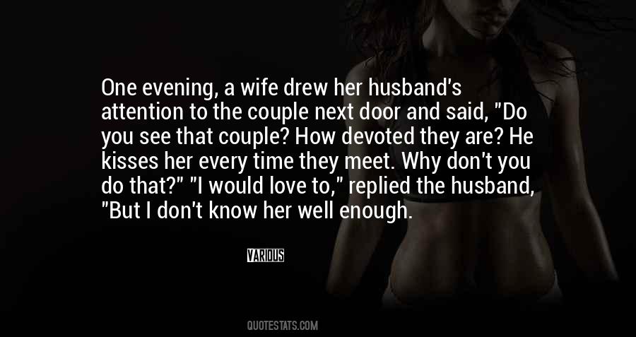 Quotes About I Don't Know Why I Love You #1457665