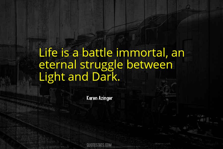 Life Is A Battle Quotes #1061599