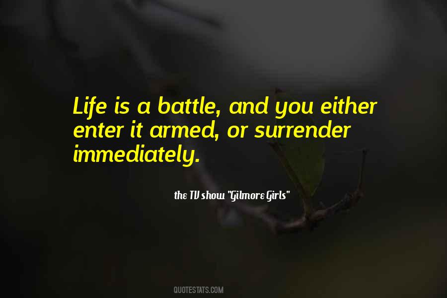 Life Is A Battle Quotes #1447001