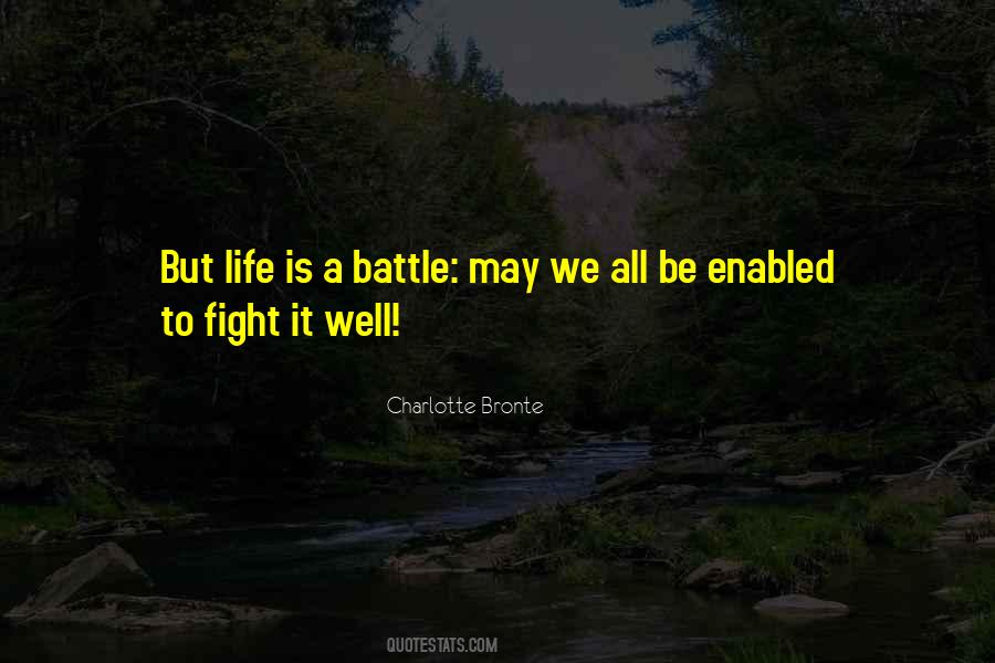 Life Is A Battle Quotes #430225