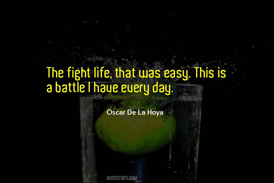 Life Is A Battle Quotes #710537