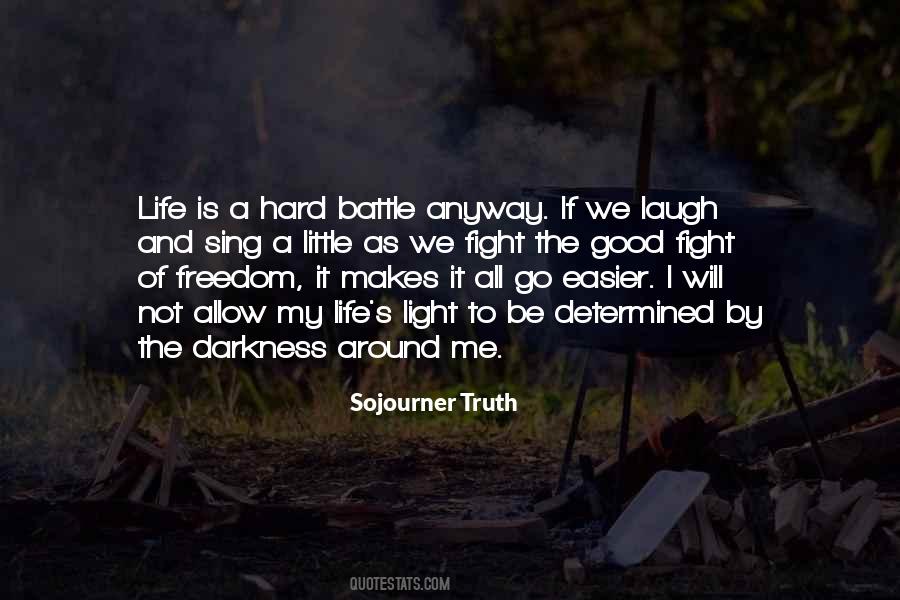Life Is A Battle Quotes #882796