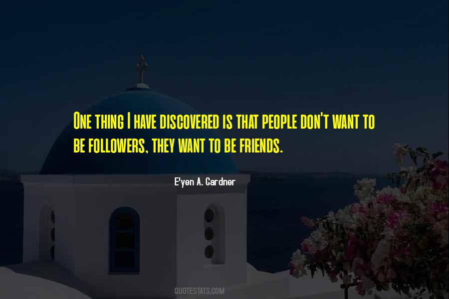 Quotes About People Who Are Followers #356488