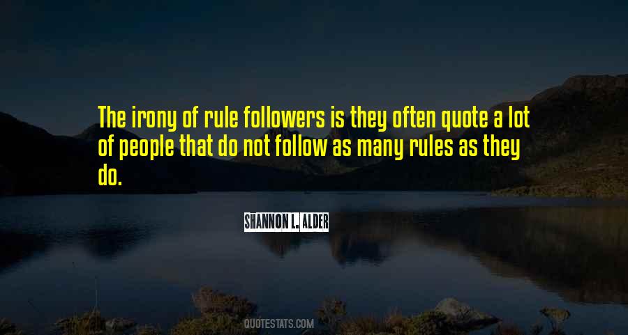 Quotes About People Who Are Followers #648600