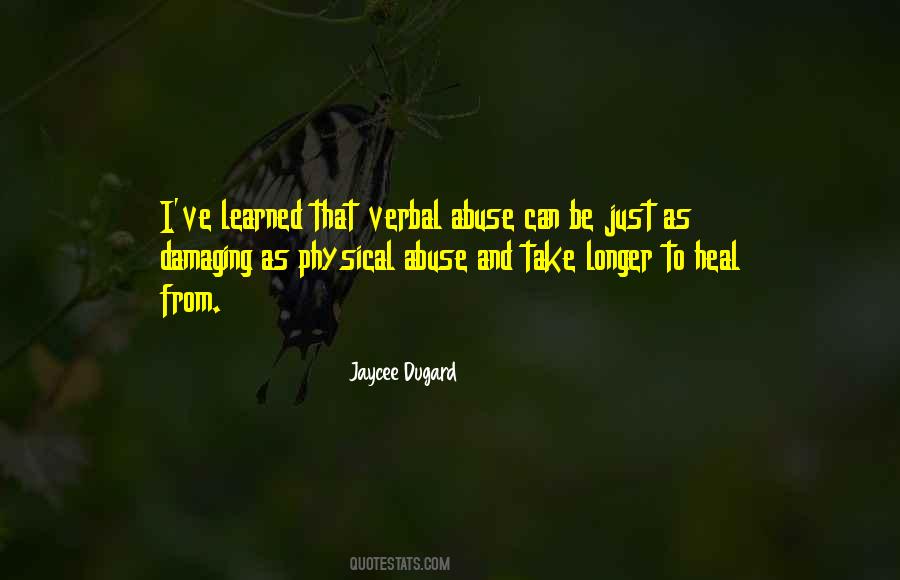 Quotes About Verbal And Physical Abuse #1342967