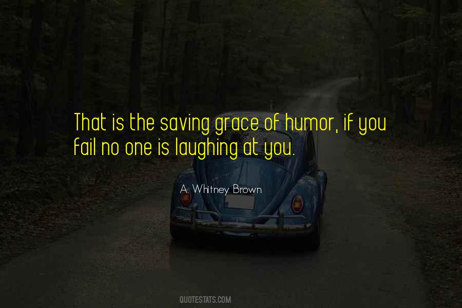 Saving Grace Quotes #1006159