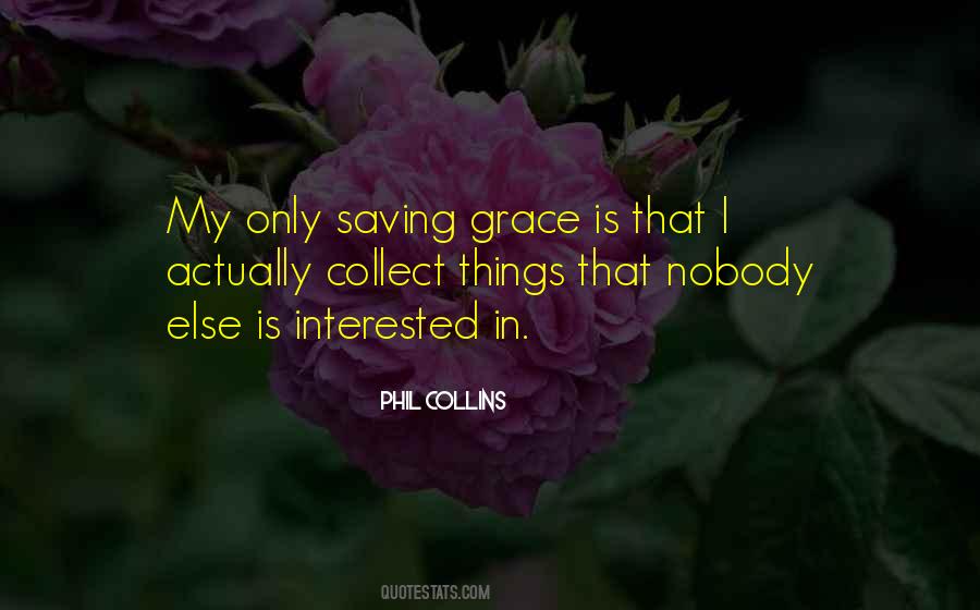 Saving Grace Quotes #794403