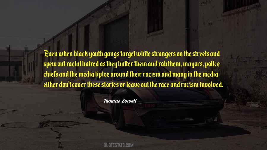 Quotes About Gangs #1035019