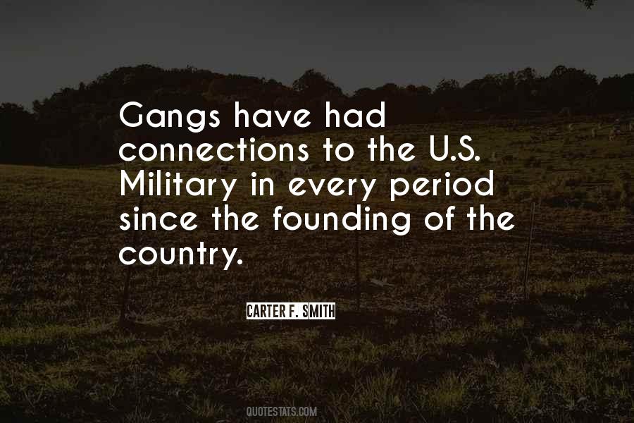 Quotes About Gangs #1366130