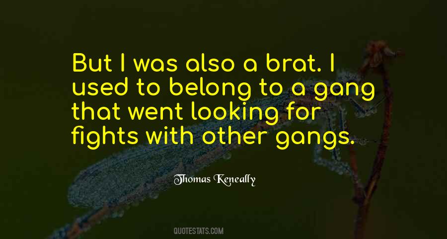 Quotes About Gangs #41669