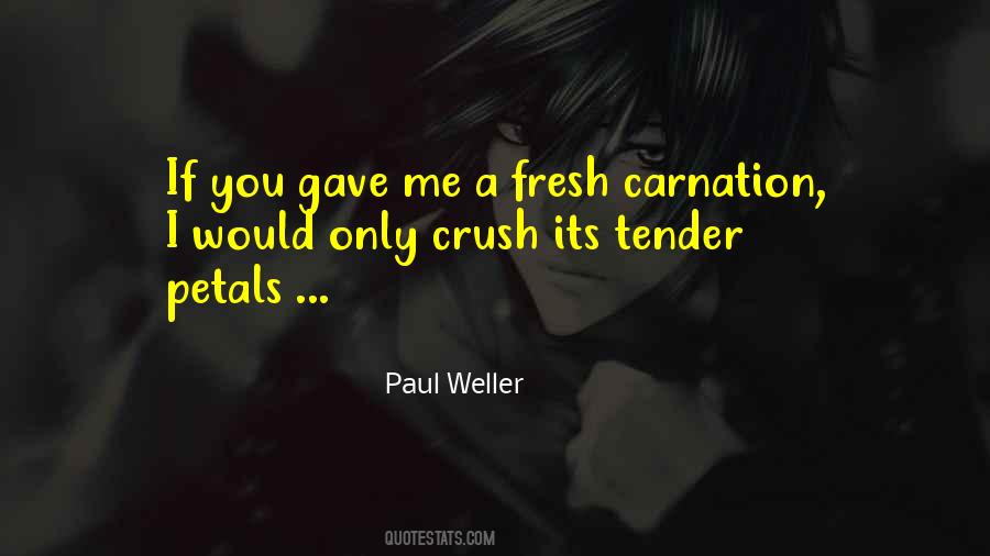 Quotes About Carnations #1284820