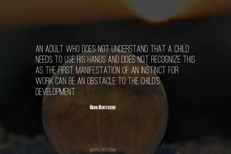 Quotes About A Child's Development #1659522
