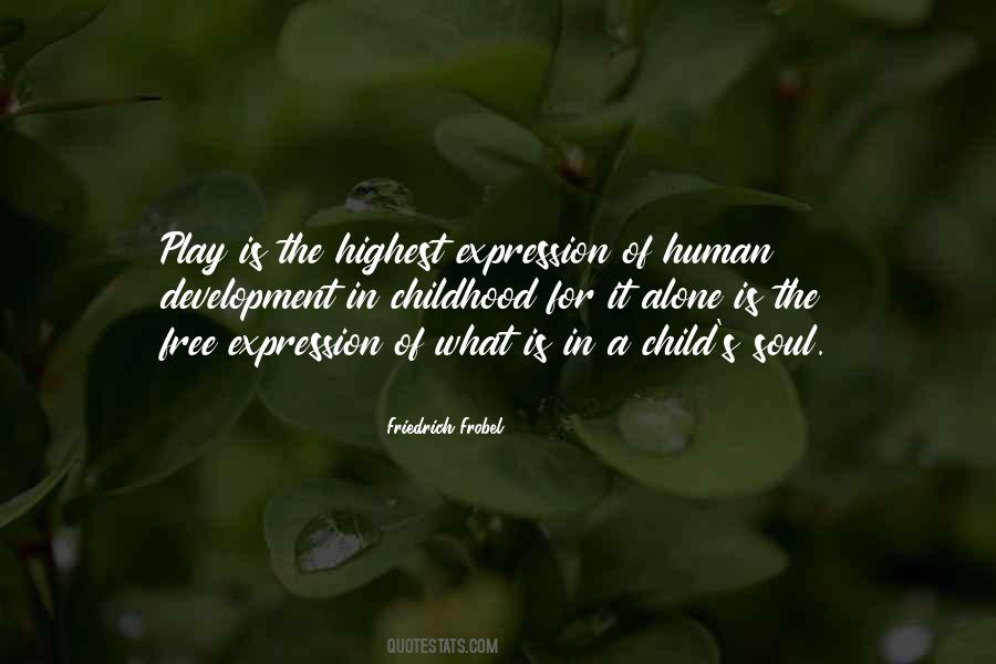 Quotes About A Child's Development #1679000