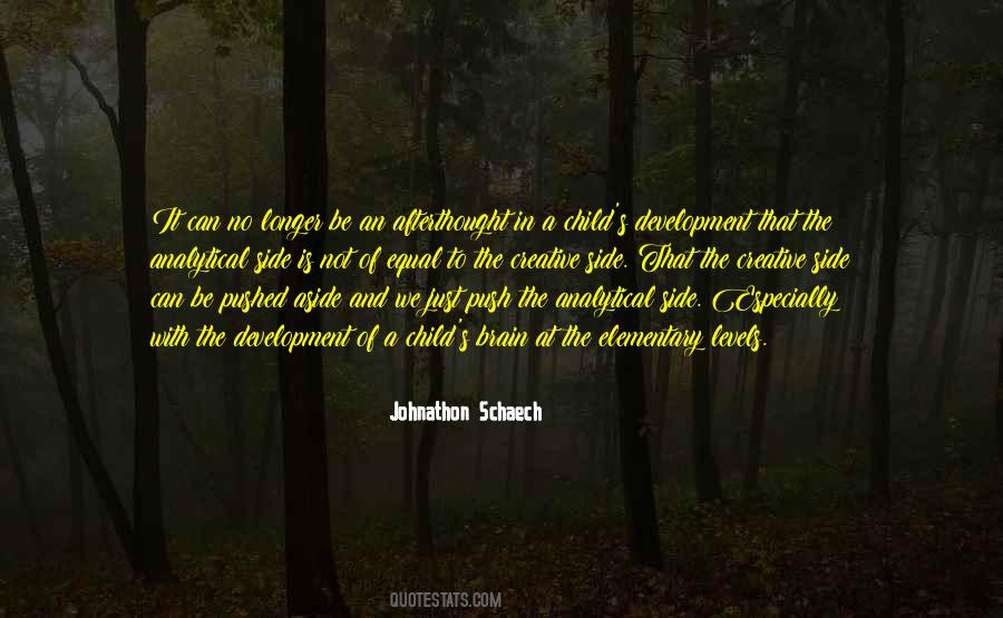 Quotes About A Child's Development #573757