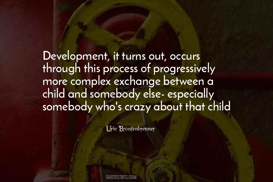 Quotes About A Child's Development #783608