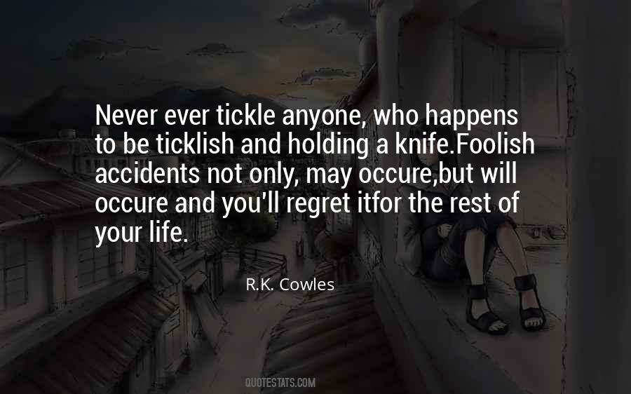 Quotes About Tickle #532093