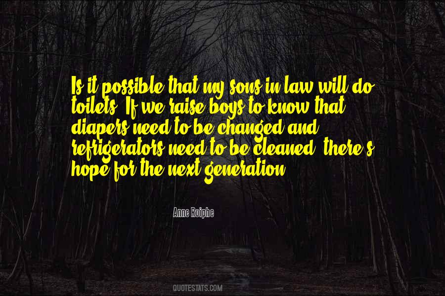 Boys Will Be Boys Quotes #1489609