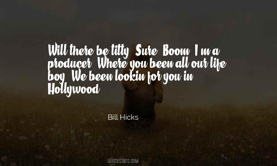 Boys Will Be Boys Quotes #1536984
