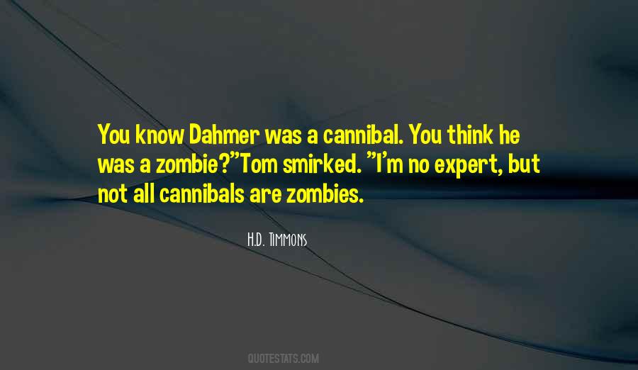 Quotes About Dahmer #295953