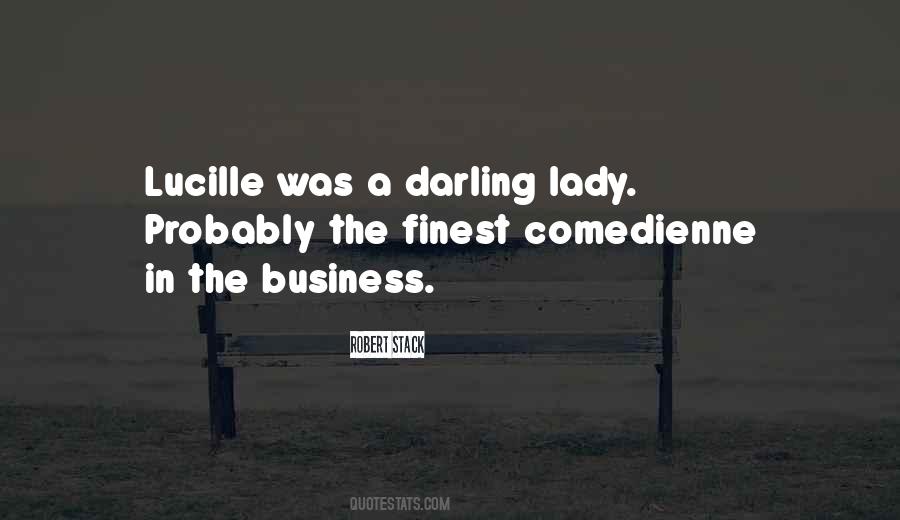 Lady Business Quotes #1627313
