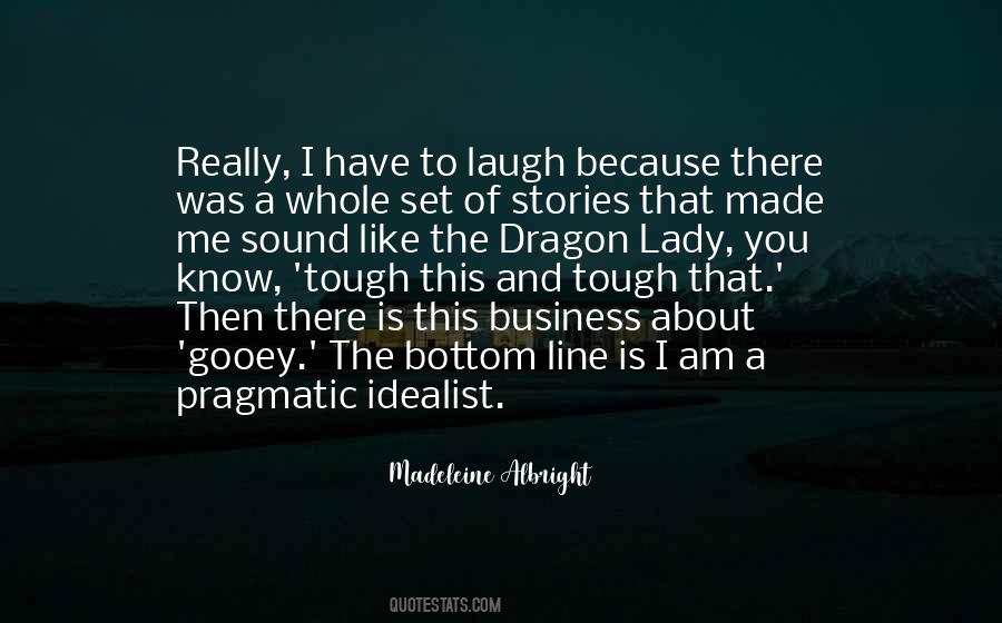 Lady Business Quotes #1765637