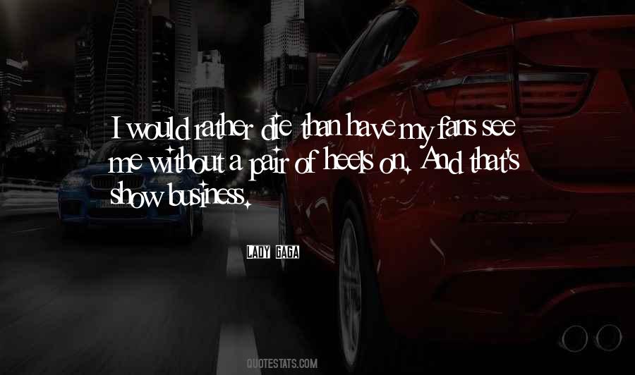 Lady Business Quotes #821695