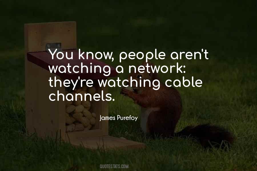 Quotes About People Watching You #281035