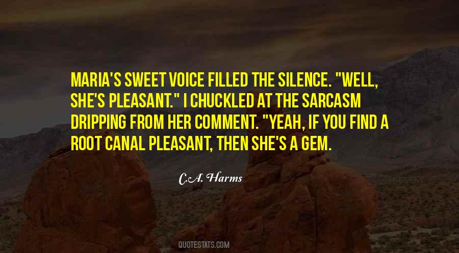 Quotes About A Sweet Voice #323586