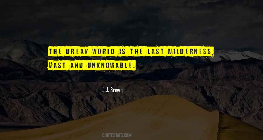Quotes About Dream World #1264816