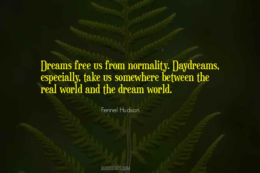 Quotes About Dream World #1535610
