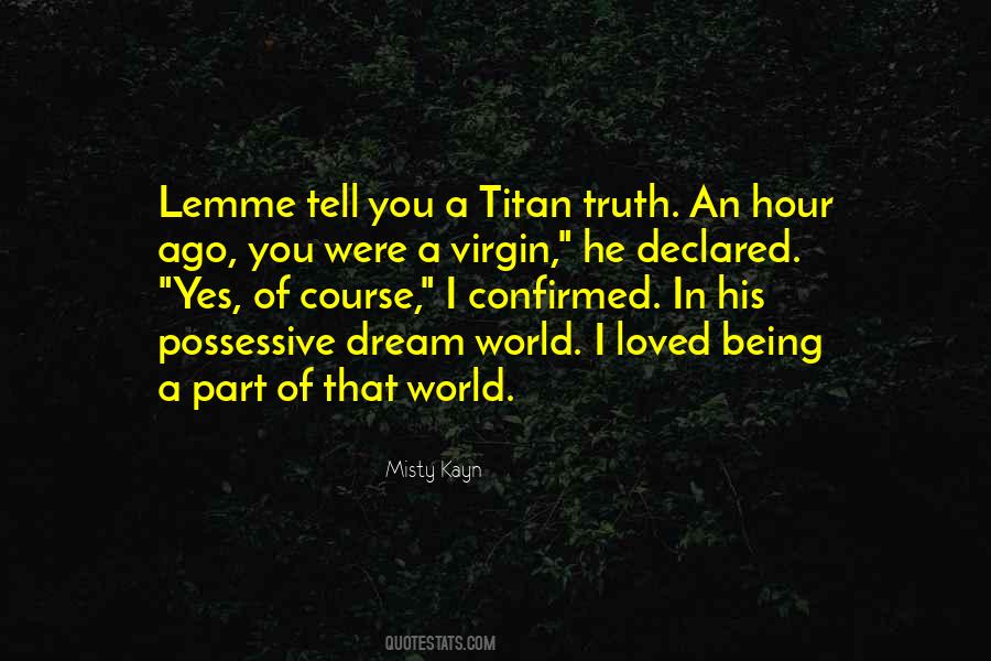 Quotes About Dream World #1650030