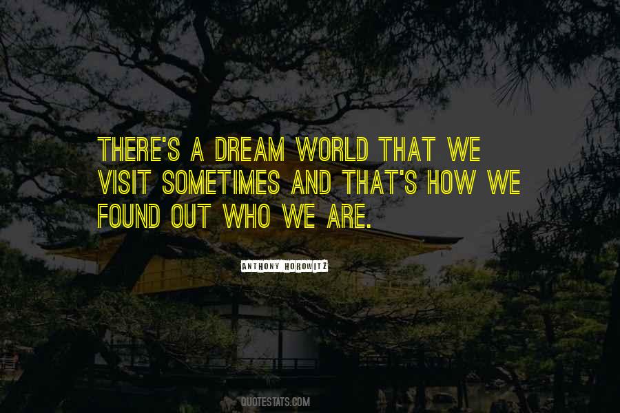 Quotes About Dream World #196054