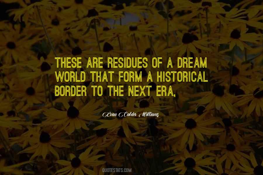 Quotes About Dream World #421194