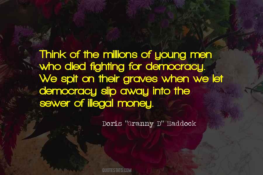 Quotes About Illegal Money #1877105