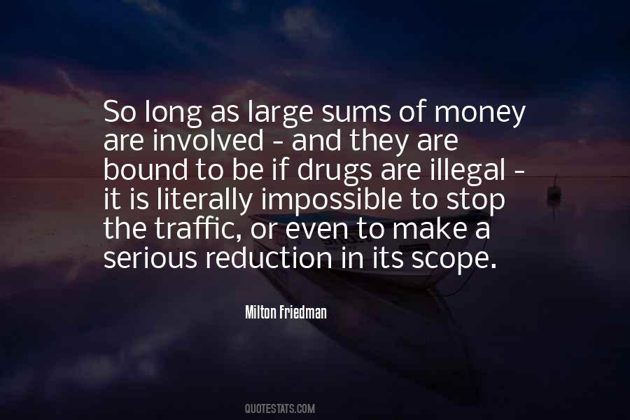 Quotes About Illegal Money #5188