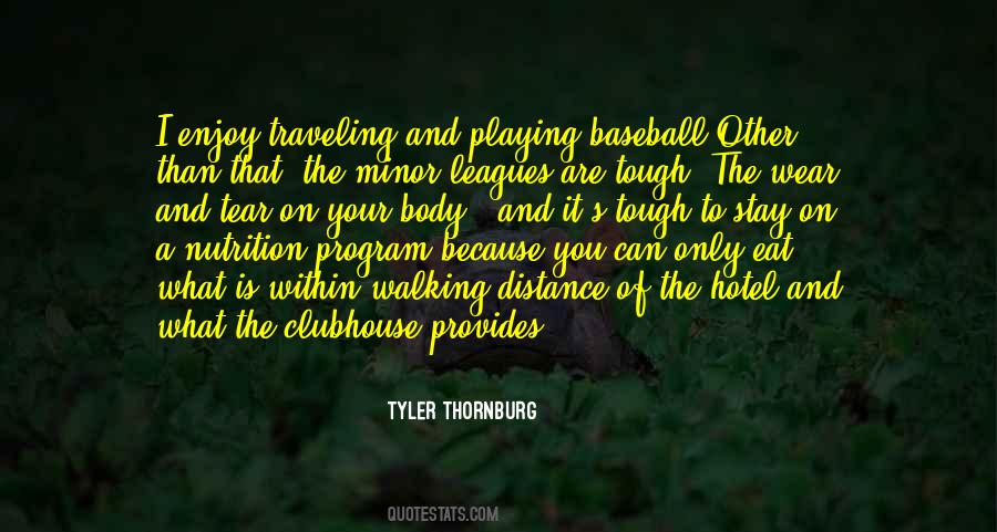 Quotes About Minor League Baseball #209665