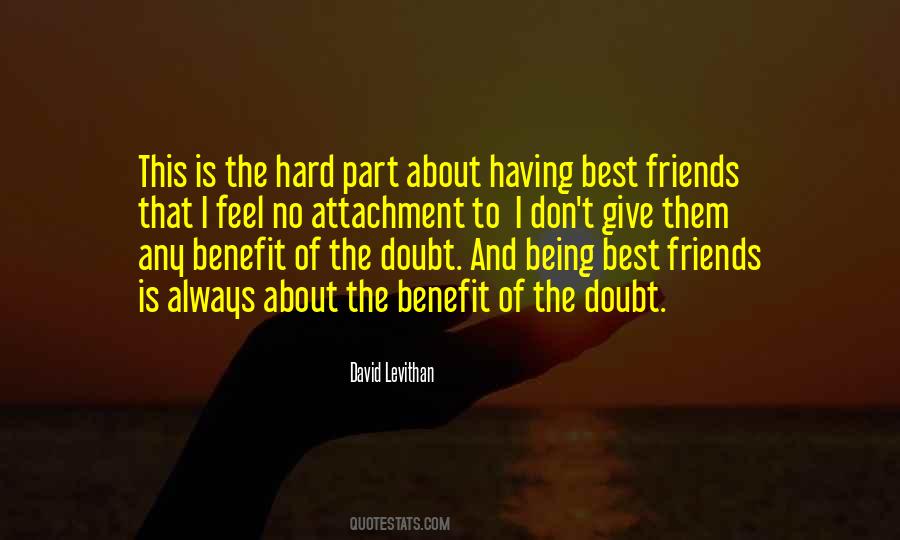 Quotes About Being Best Friends #1059496