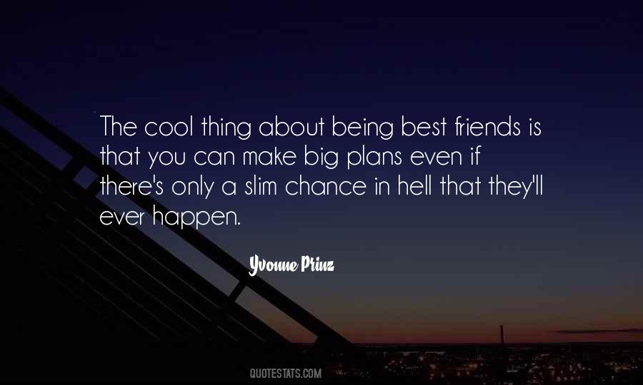 Quotes About Being Best Friends #1237799